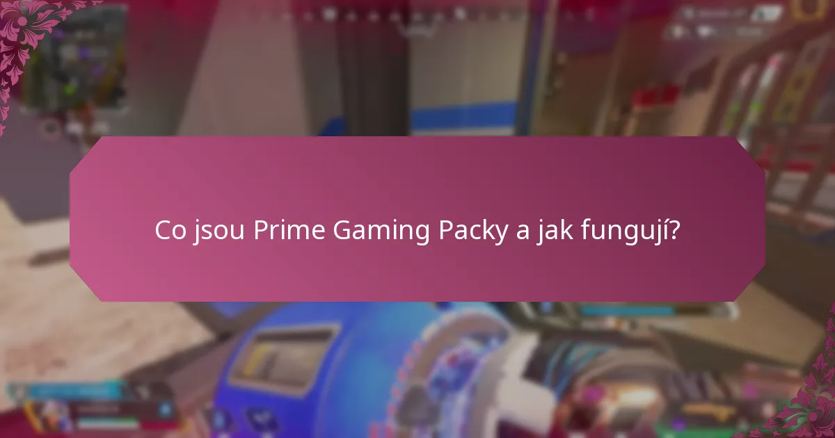 Jak mohu uplatnit minulé Prime Gaming Packy?