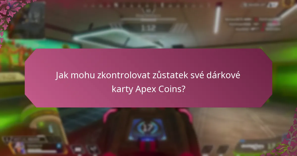 Jaké jsou limity použití dárkových karet Apex Coins?