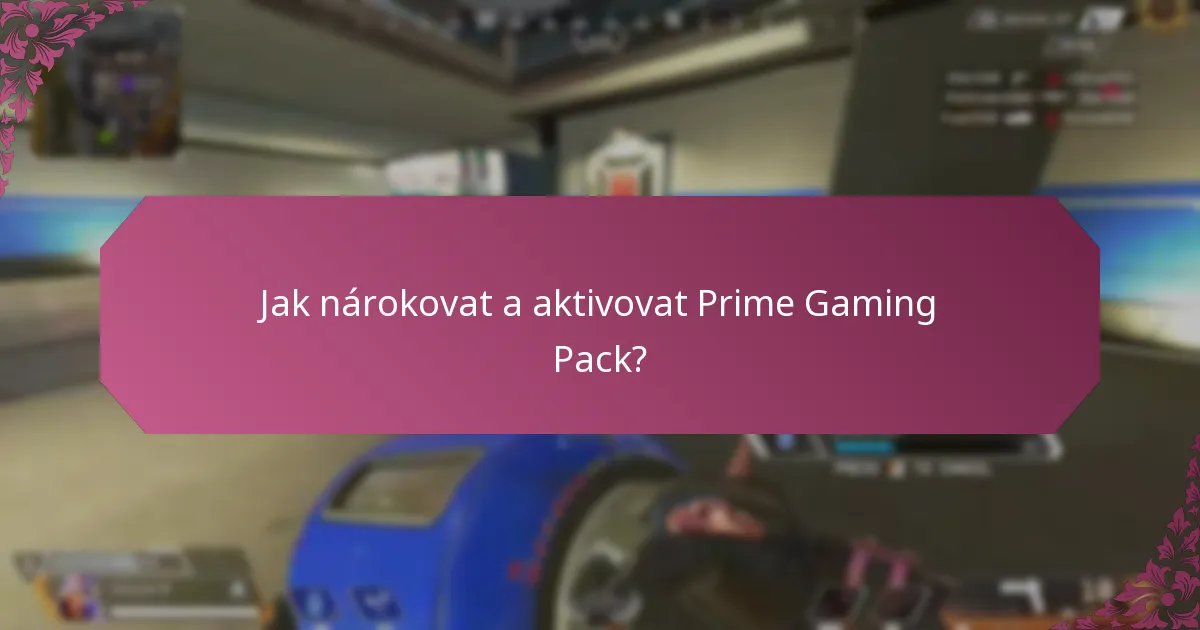 Jaké výhody přináší používání Prime Gaming Pack?