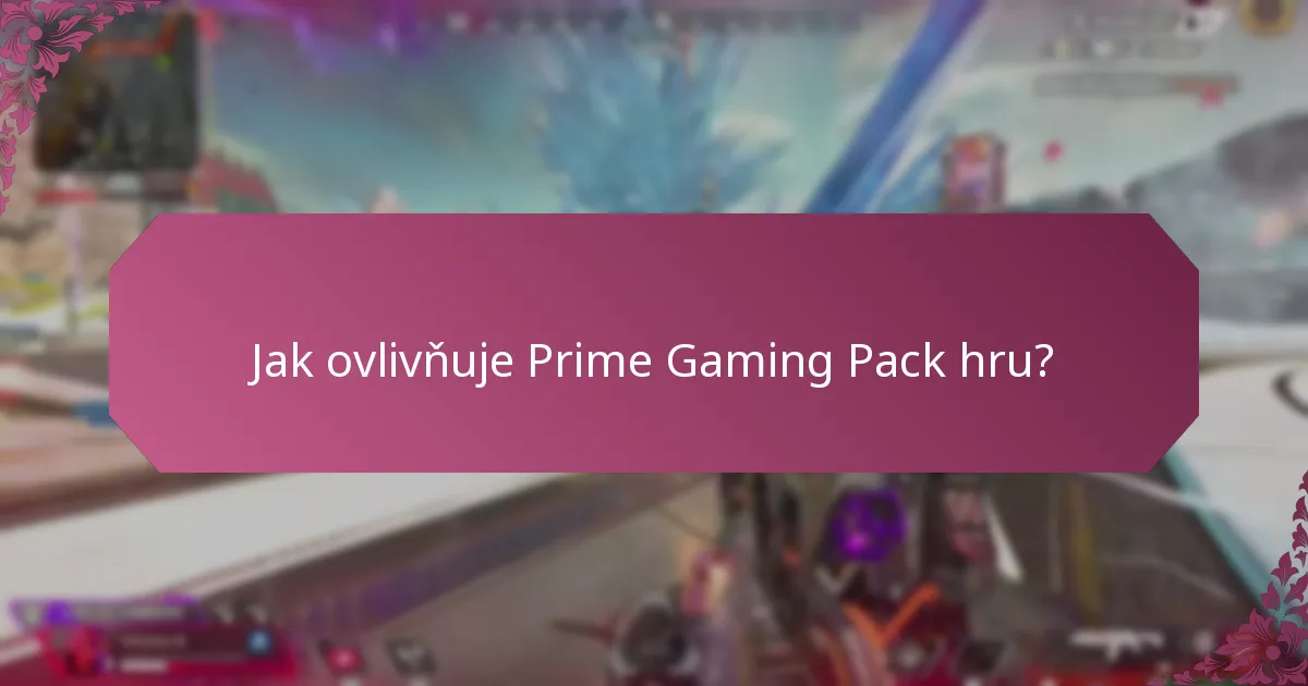 Jaká herní vylepšení jsou zahrnuta v Prime Gaming Pack?