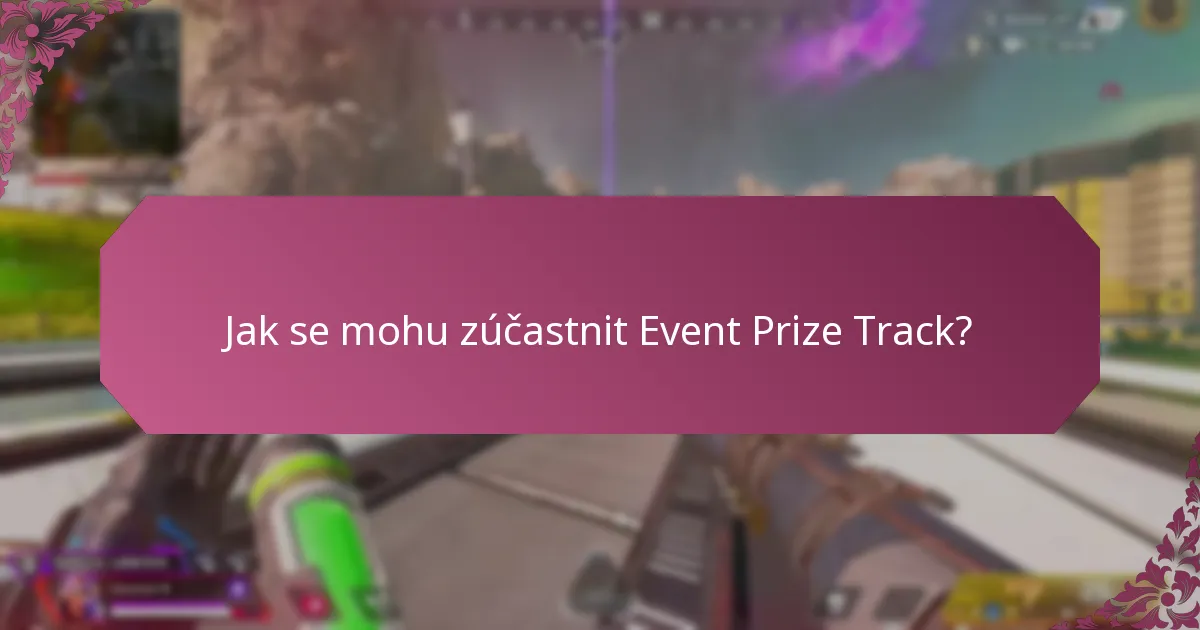 Jaká jsou pravidla a předpisy Event Prize Track?