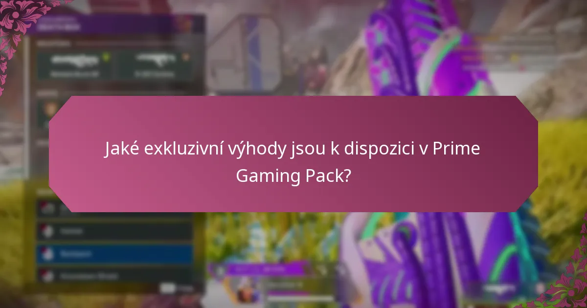 Jak uplatnit výhody z Prime Gaming Pack?
