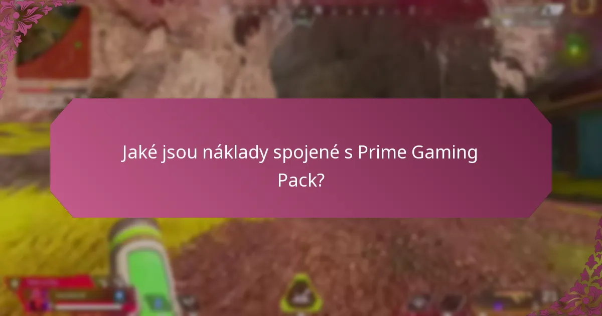 Jaké jsou časté otázky ohledně Prime Gaming Pack?