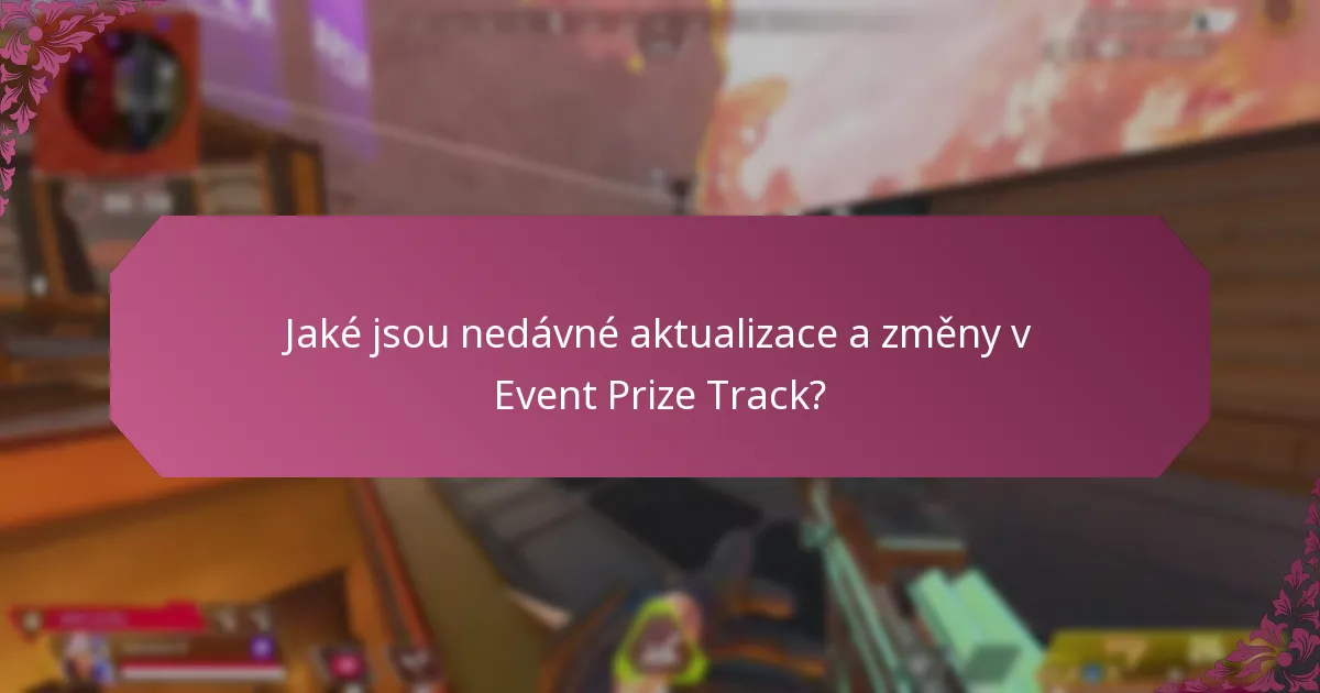 Jak se zúčastnit Event Prize Track?
