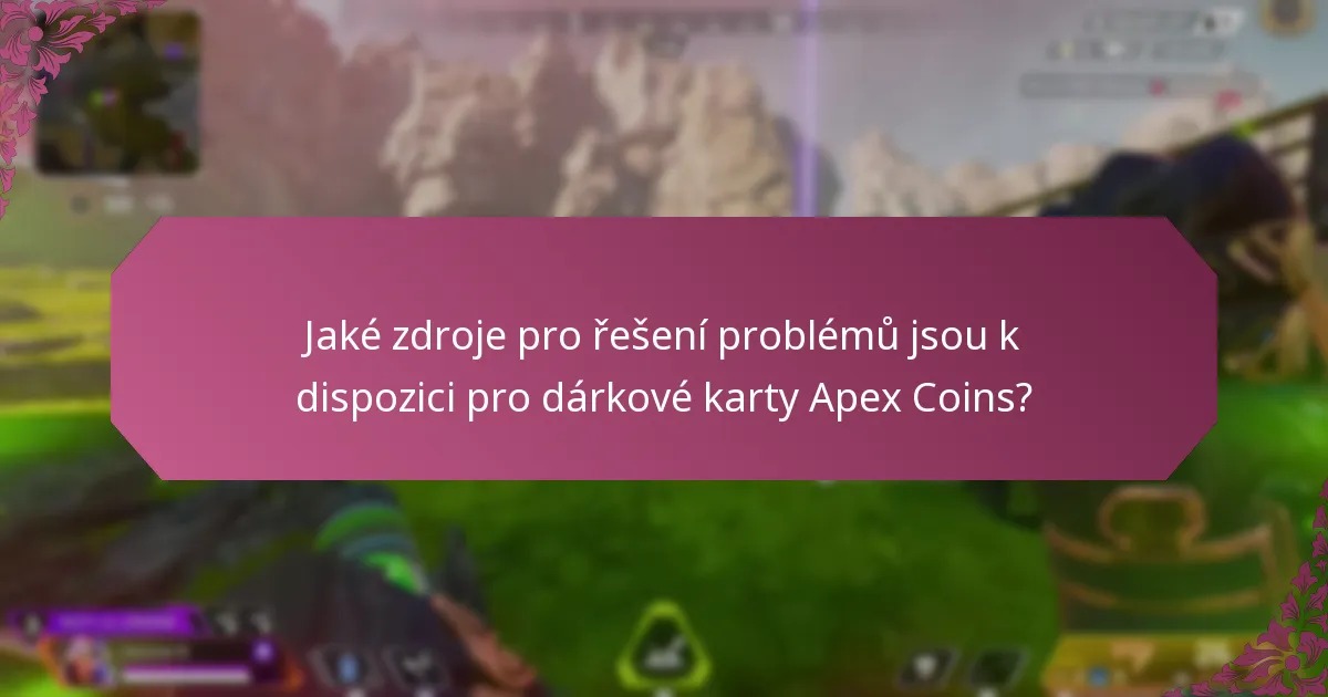 Jaké jsou nejlepší postupy pro používání dárkových karet Apex Coins?